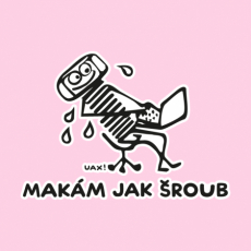 Potisk 1061 - MAKÁM JAK ŠROUB