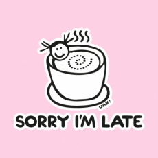 Potisk 1087 - SORRY IM LATE