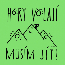 Design 1233 - HORY VOLAJÍ MUSÍM JÍT