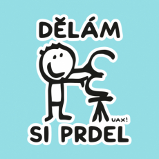 Potisk 1235 - DĚLÁM SI PRDEL