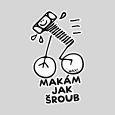 Potisk 1404 - MAKÁM JAK ŠROUB 3