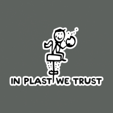 Potisk 5151 - IN PLAST WE TRUST