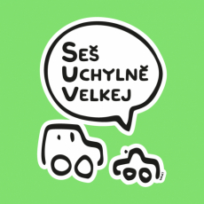 Potisk 5201 - SES UCHYLNĚ VELKEJ