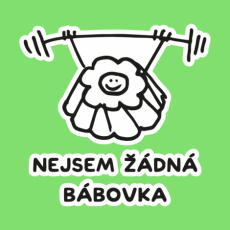 Potisk 5202 - NEJSEM ŽÁDNÁ BÁBOVKA