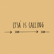 Potisk 5249 - LYSA IS CALLING