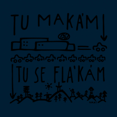 Potisk 5333 - TU MAKÁM TU SE FLÁKÁM