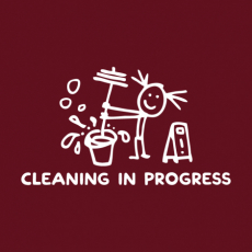 Potisk 5197 - CLEANING IN PROGRESS