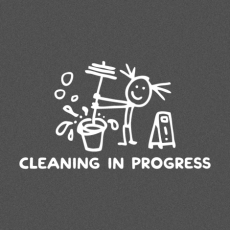 Potisk 5197 - CLEANING IN PROGRESS