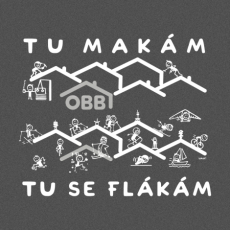 Potisk 5334 - TU MAKÁM TU SE FLÁKÁM OBB