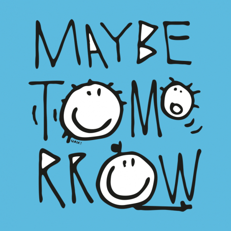 Design 1001 - MAYBE TOMORROW