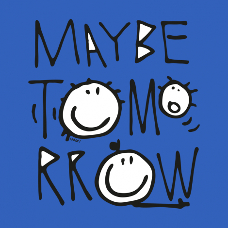 Design 1001 - MAYBE TOMORROW