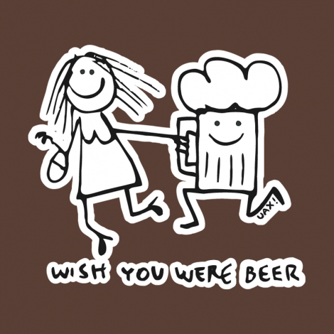 Potisk 1049 - WISH YOU WERE BEER