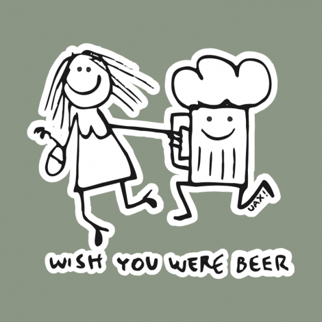 Potisk 1049 - WISH YOU WERE BEER