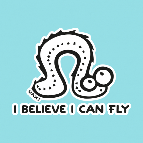 Potisk 1062 - I BELIVE I CAN FLY