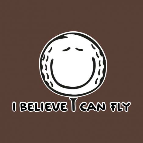 Potisk 1070 - I BELIEVE I CAN FLY