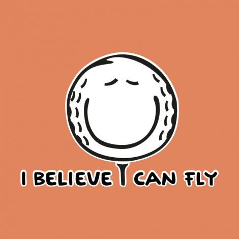 Potisk 1070 - I BELIEVE I CAN FLY