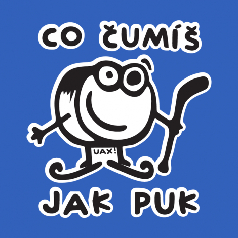 Design 1101 - ČUMÍŠ JAK PUK