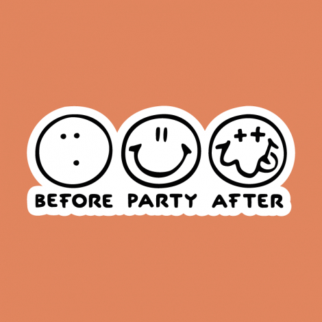 Potisk 1120 - BEFORE PARTY AFTER