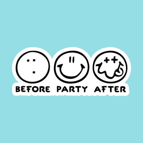 Potisk 1120 - BEFORE PARTY AFTER