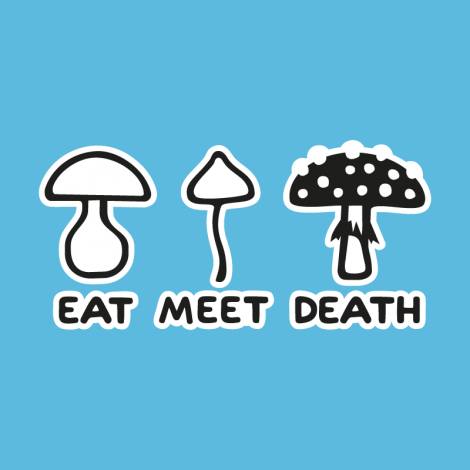 Potisk 1177 - EAT MEET DEATH