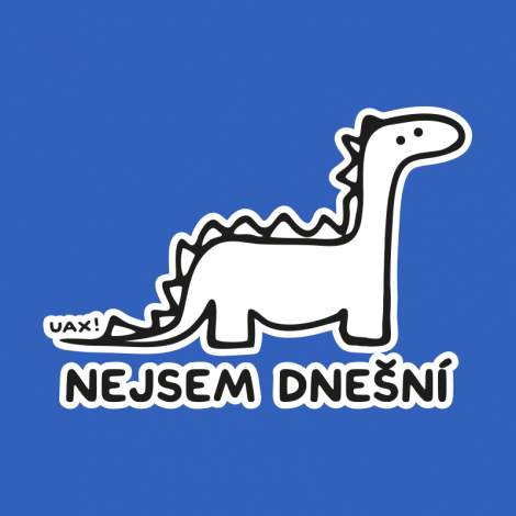 Potisk 1209 - NEJSEM DNEŠNÍ