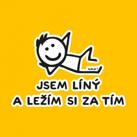 Design 1217 - JSEM LÍNÝ A LEŽÍM SI ZA TÍM