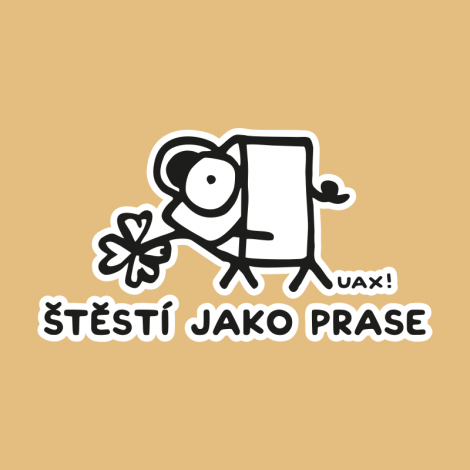 Design 1220 - ŠTĚSTÍ JAKO PRASE