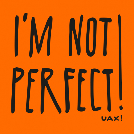 Design 1230 - IM NOT PERFECT