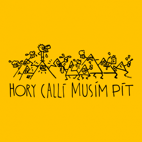 Potisk 1312 - HORY CALLÍ MUSÍM PÍT