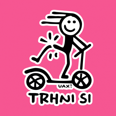 Potisk 1357 - TRHNI SI NOHOU