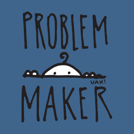 Design 1385 - PROBLEM MAKER