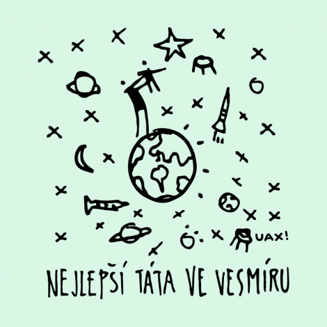 Potisk 1387 - NEJLEPŠÍ TÁTA VE VESMÍRU