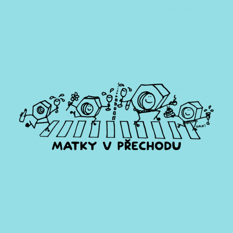 Design 1391 - MATKY V PŘECHODU
