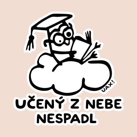 Potisk 5157 - UČENÝ Z NEBE NESPADL