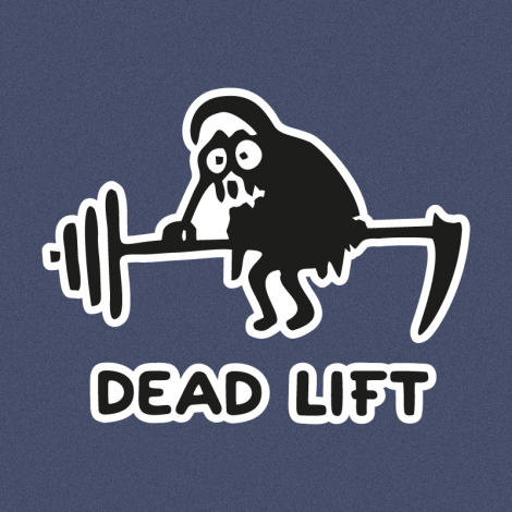 Potisk 5165 - DEAD LIFT