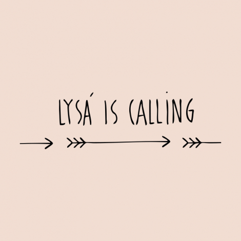 Potisk 5249 - LYSA IS CALLING