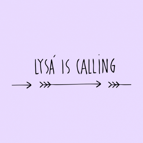 Potisk 5249 - LYSA IS CALLING