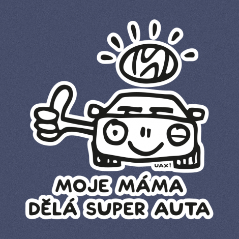 Potisk 5308 - MOJE MÁMA DĚLÁ SUPER AUTA