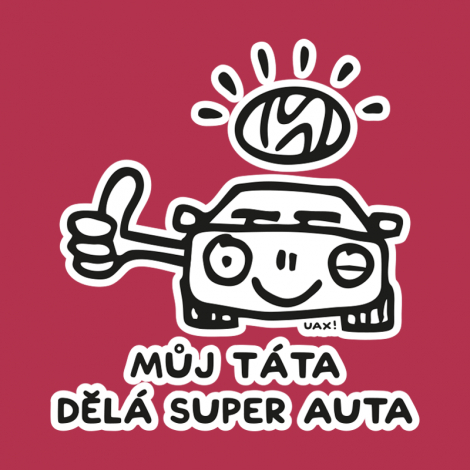 Potisk 5309 - MŮJ TÁTA DĚLÁ SUPER AUTA