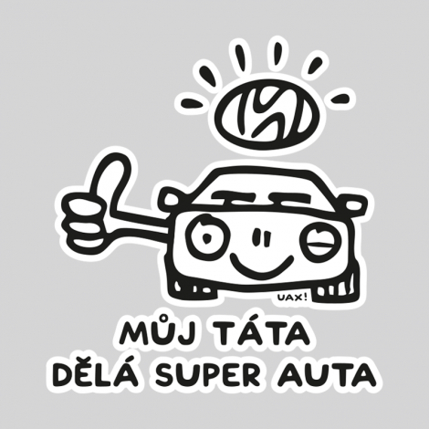 Potisk 5309 - MŮJ TÁTA DĚLÁ SUPER AUTA