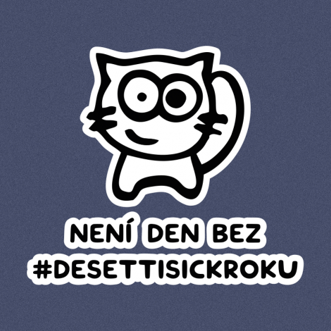 Design 5316 - NENÍ DEN BEZ DESETTISICKROKU