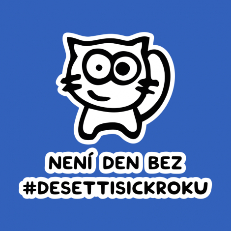 Potisk 5316 - NENÍ DEN BEZ DESETTISICKROKU