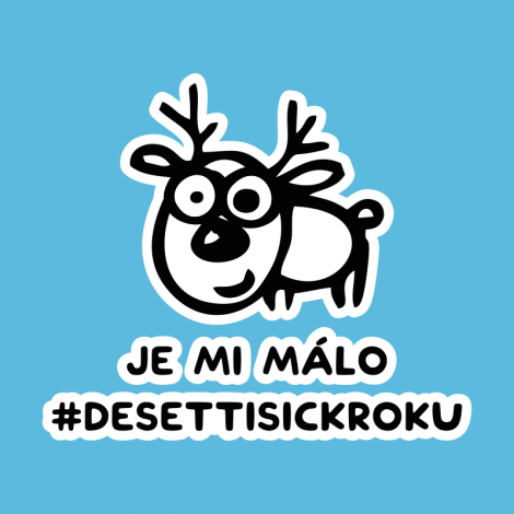 Potisk 5318 - JE MI MÁLO DESETTISICKROKU
