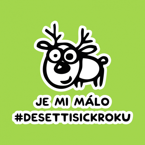 Design 5318 - JE MI MÁLO DESETTISICKROKU