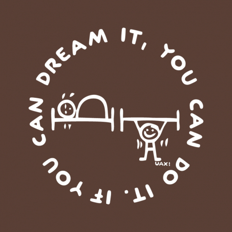 Potisk 1133 - IF YOU CAN DREAM IT