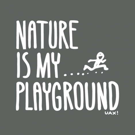 Potisk 1160 - NATURE IS MY PLAYGROUND
