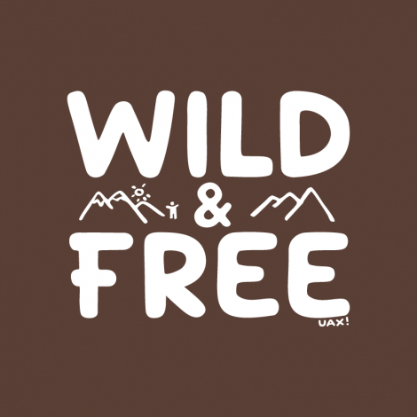 Potisk 1161 - WILD AND FREE