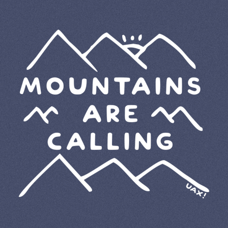 Potisk 1204 - MOUNTAINS ARE CALLING