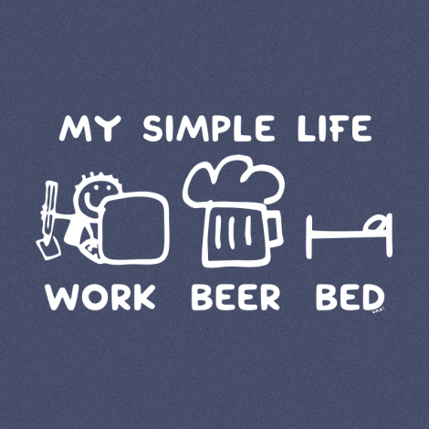 Design 1211 - MY SIMPLE LIFE WORK BEER BED