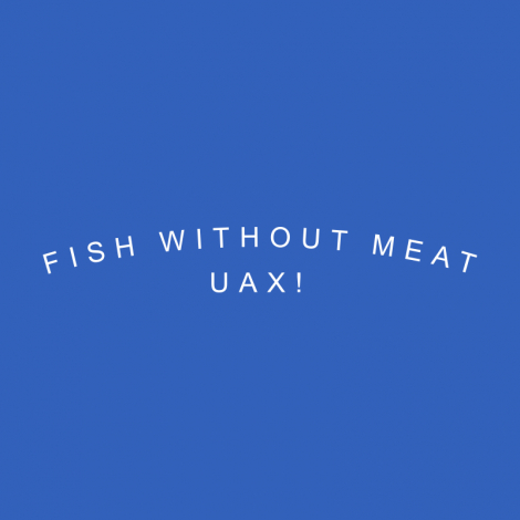 Design 1314 - FISH WITHOUT MEAT UAX